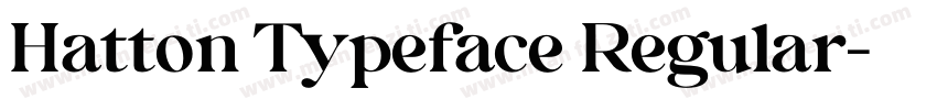Hatton Typeface Regular字体转换